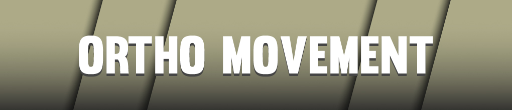 Ortho Movement